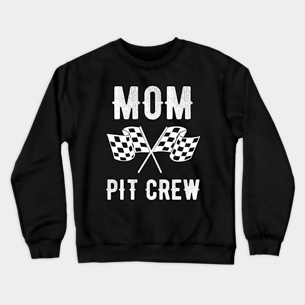 Mom Pit Crew Racing Party Costume Crewneck Sweatshirt by OriginalGiftsIdeas